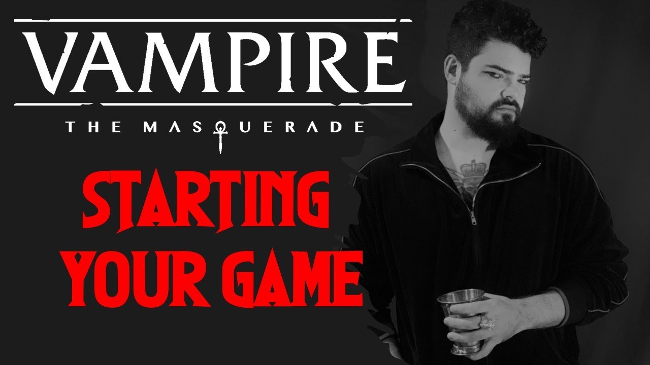 How To Start Playing The Vampire: The Masquerade TTRPG