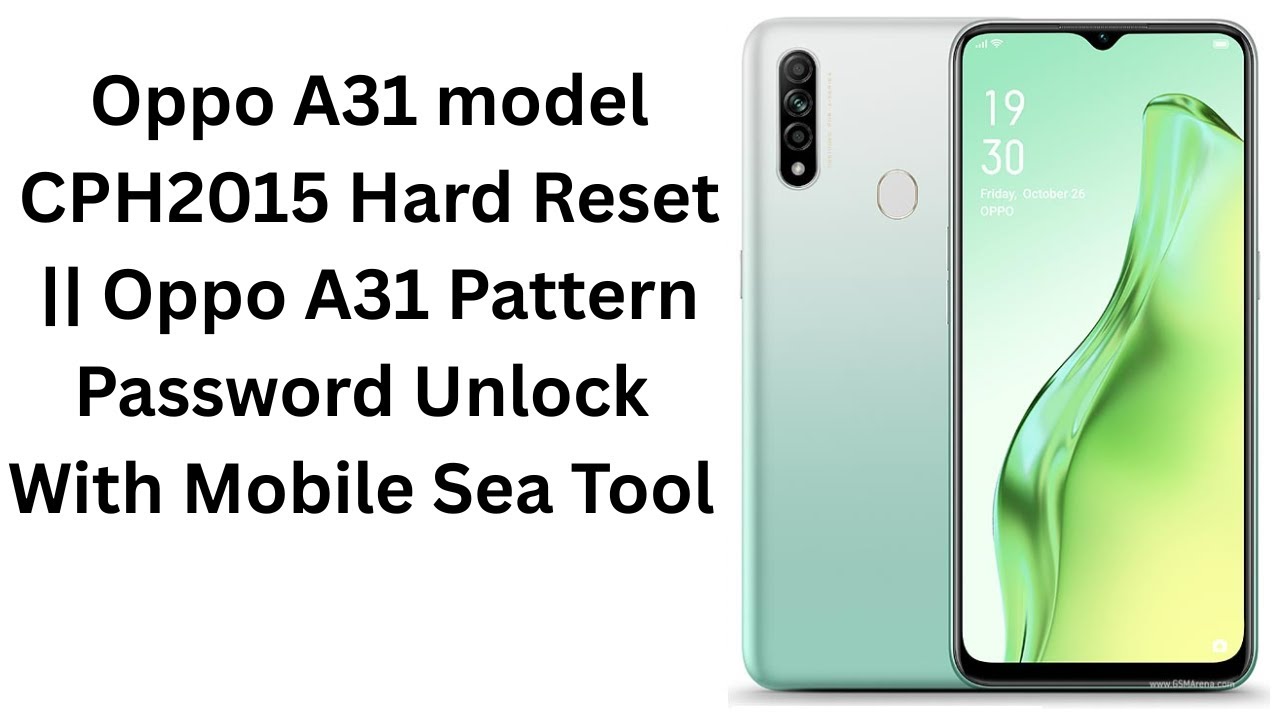 OPPO A31 Userlock Remove with mobile sea tool