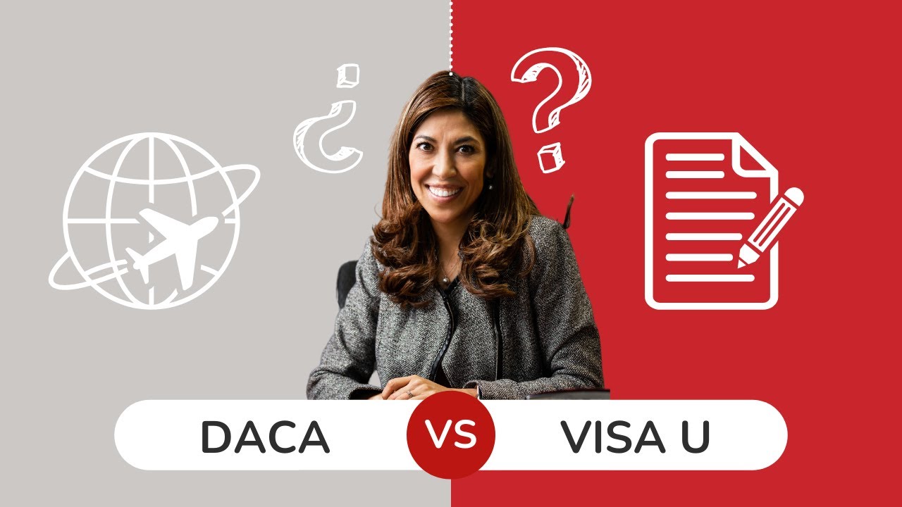 ¿Me quedo con DACA o con mi Visa U? (Resumen) | Abogada de la Visa U ...