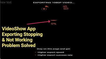 How To Fix VideoShow App Exporting Stopped & Not Working Problem Solved