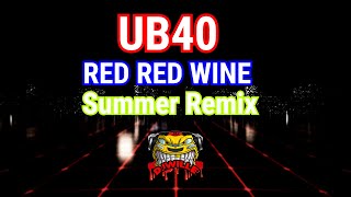 UB40 feat. DJ Wille  - Red Red Wine (Summer Dance Remix 2023)