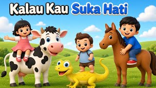 Kalau Kau Suka Hati - Lagu Anak Indonesia - Lagu Anak Anak Indonesia
