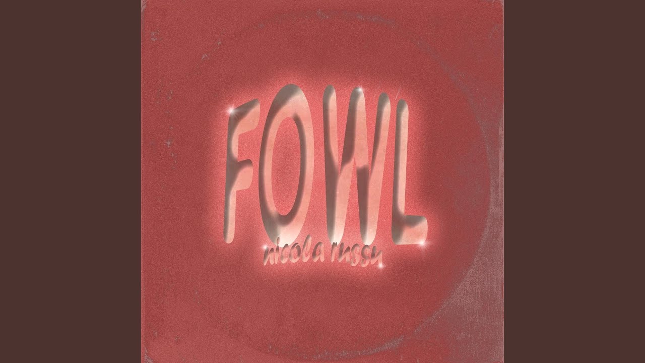 Fowl YouTube