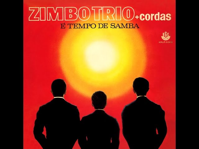 Zimbo Trio - Non-Stop To Brazil