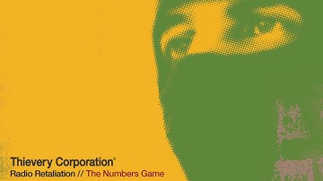 Thievery Corporation - The Numbers Game [Official Audio]