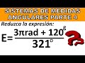 SISTEMAS DE MEDIDAS ANGULARES | Ejercicio Resuelto Parte 4 | TRIGONOMETRÍA