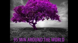 95 MIN AROUND THE WORLD (Ethnic Deep House dj set)