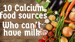 Food Sources | Calcium rich Food | Calcium food alternate to milk calciumfoods strongbones