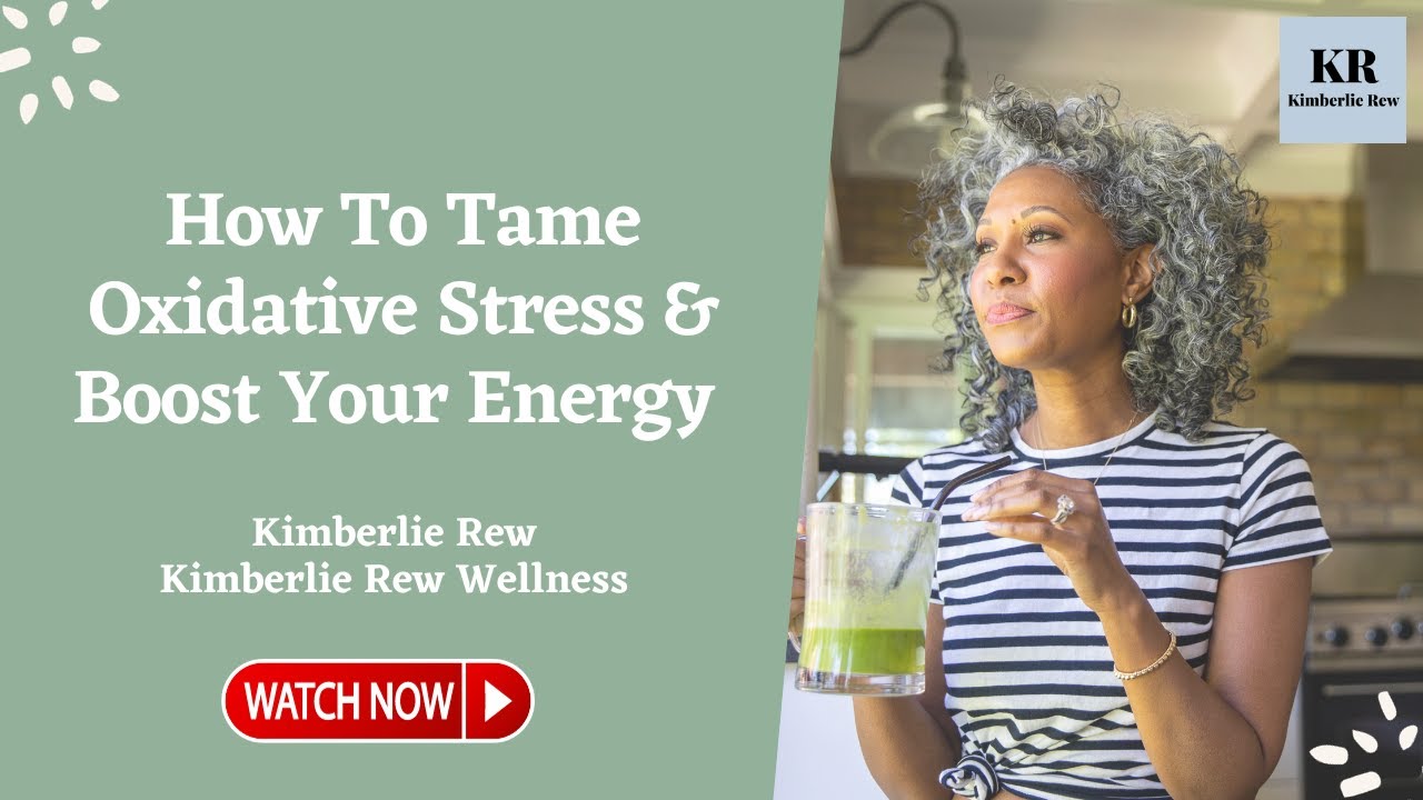 How To Tame Oxidative Stress & Boost Your Energy - YouTube