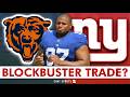 Dexter Lawrence BLOCKBUSTER TRADE? | Chicago Bears Trade Rumors