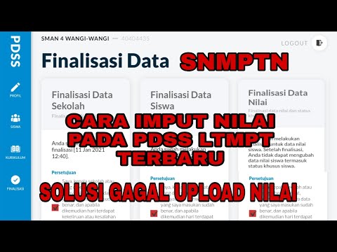 CARA IMPUT/IMPOR NILAI SISWA DI PDSS LTMPT 2021