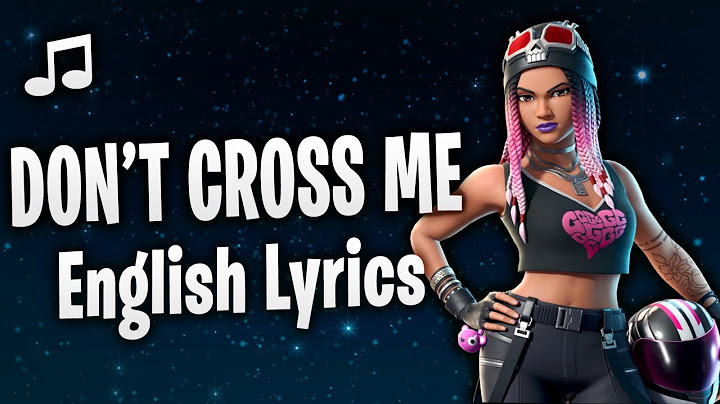 DON'T CROSS ME (Lyrics) English - Fortnite Lobby Track