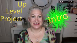 Project Level Up Intro | Brown Eyed Girl Cherise