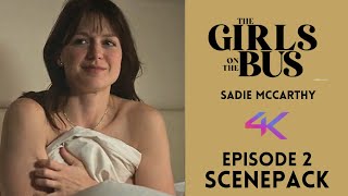 SADIE McCARTHY [THE GIRL ON THE BUS] || EPISODE 2 || 4K SCENEPACK