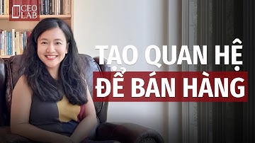 Học cách phát triển mối quan hệ trong bán hàng B2B