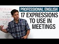 Professional English: 17 Expressions to Use in Meetings