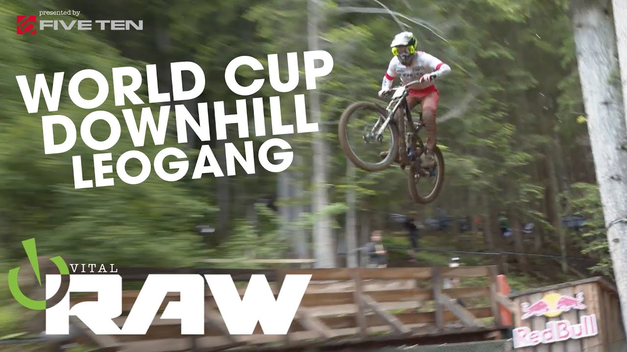 VITAL RAW - LEOGANG WORLD CUP DOWNHILL 2021 - YouTube