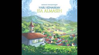 Selamat Memperingati Hari Kenaikan Isa Almasih