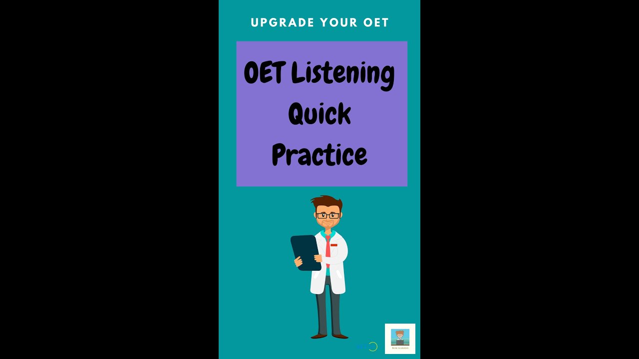Quick OET Listening Practice