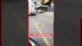 Motorcu Kendisine Çarpmak Üzere Olan Şoförü Tebrik Etti Tebrik Ederim, Az Kalsın Canımı Alıyordun