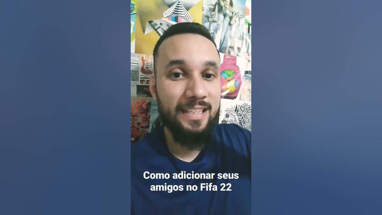 Não encontro meus amigos para adicionar no Fifa 22 #fifa22 