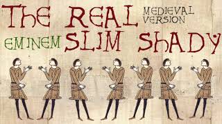 THE REAL SLIM SHADY | Medieval Bardcore Version | Eminem vs Beedle the Bardcore
