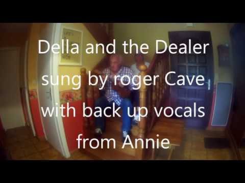 Della And The Dealer Youtube