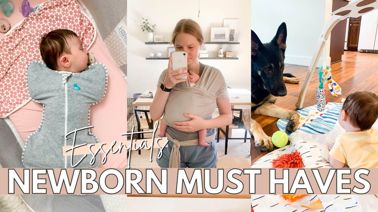 NEWBORN MUST HAVES 2022 essential baby items we use every day + baby