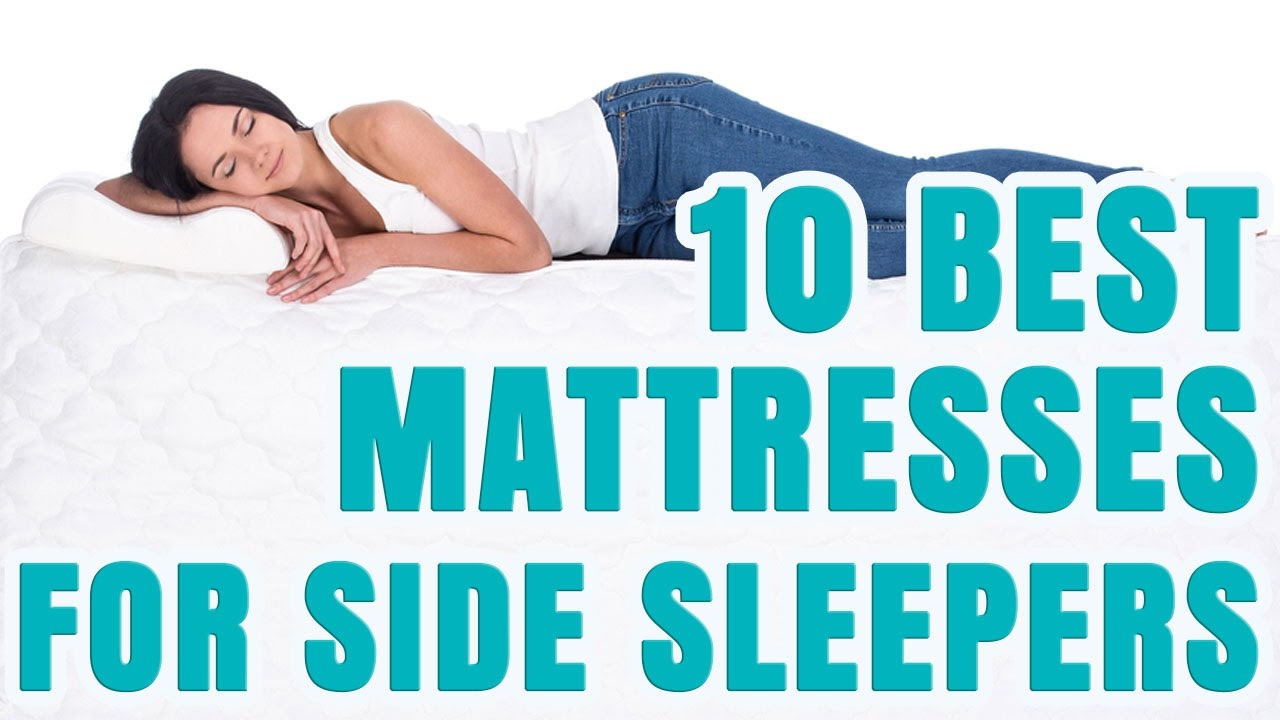Best Mattress For Side Sleepers 2017