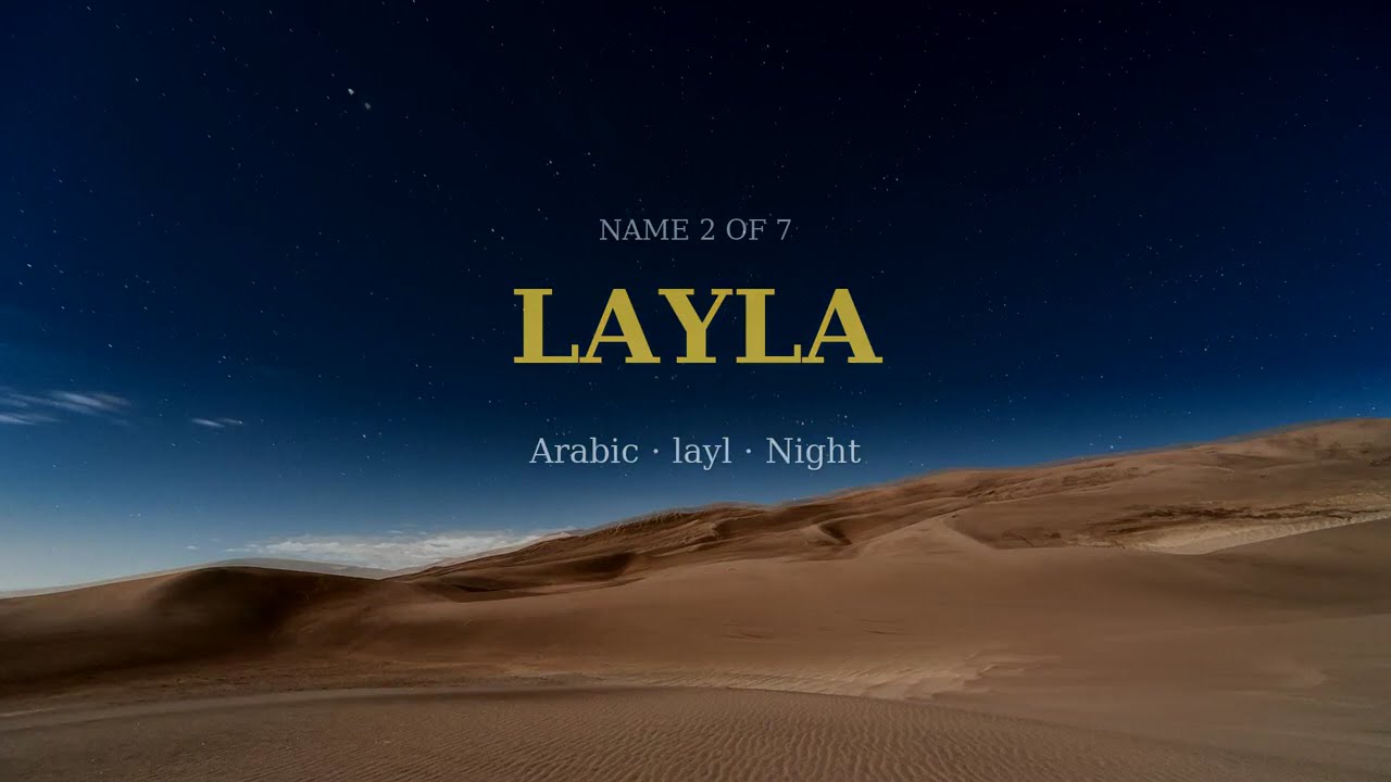 Where Does the Name Layla Come From? | A 1,000-Year-Old Love Story — NameWise etymology video