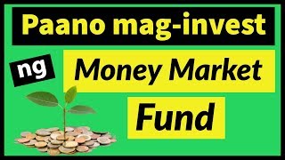 Paano mag invest ng money market fund