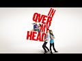 In over my head 2012  full movie  josiah david warren  zachary michael  erica lloyd