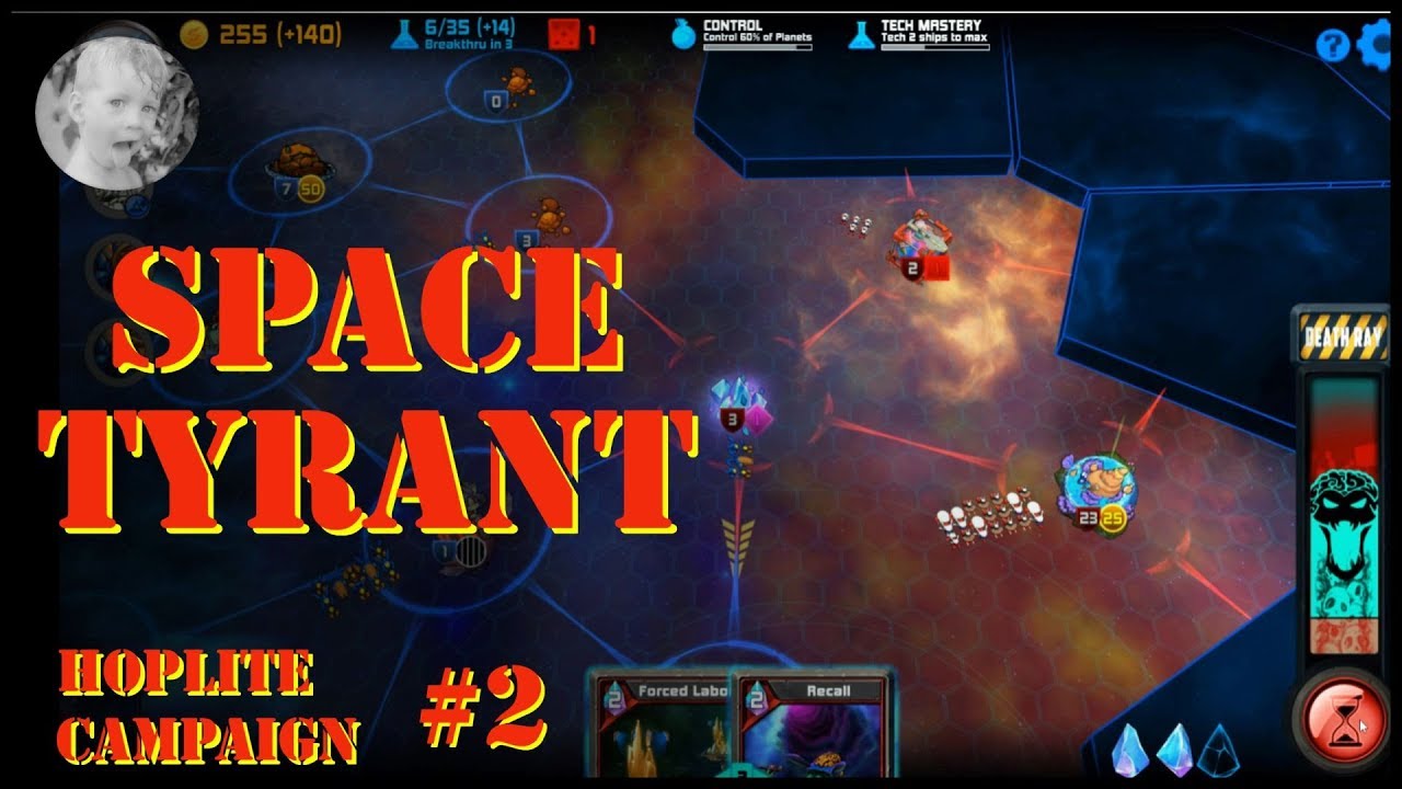 Space Tyrant Campaign - Part 2