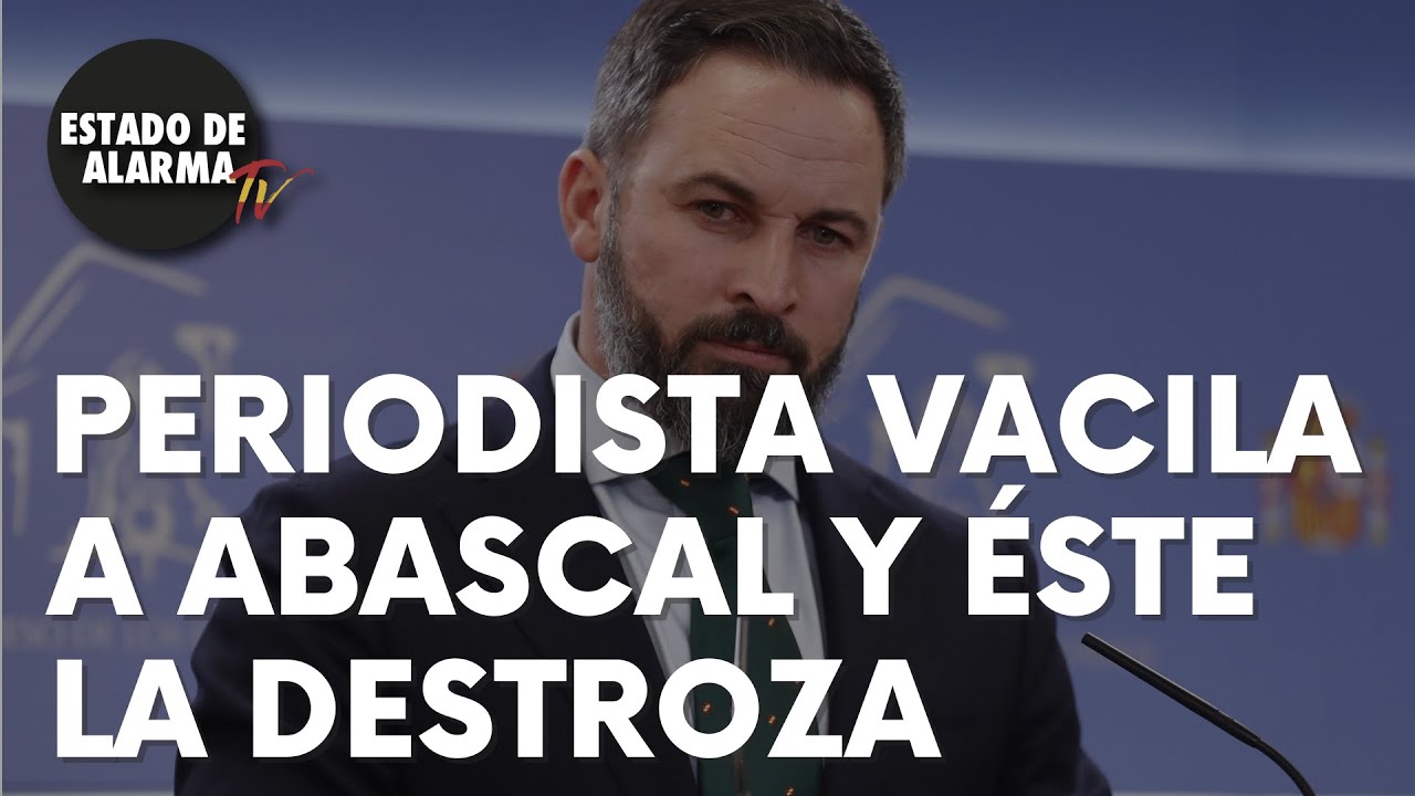 Una periodista ‘progre’ le vacila a Santiago Abascal y éste la destroza ...