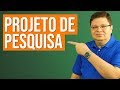 Como fazer um Projeto de Pesquisa - Como fazer um TCC