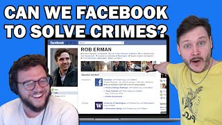 Can We Use Facebook to Solve Crimes? | Cyber Manhunt 2