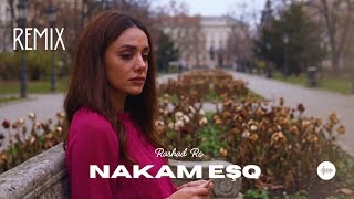 Rashad Rc Ft. Cahangir & Gülnar - Bilsəm Gedəcəksən Sevməzdim Səni Remi̇x (Nakam Eşq)