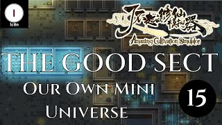 The Good Sect - Ep 15 - Amazing Cultivation Simulator