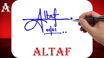 Altaf Signature Style - A Signature Style - Signature Style of My Name Altaf