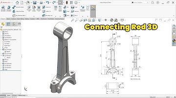 How to Model a Connecting Rod Step by Step in SolidWorks