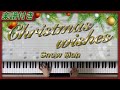 【耳コピ】Christmas wishes / Snow Man【楽譜】