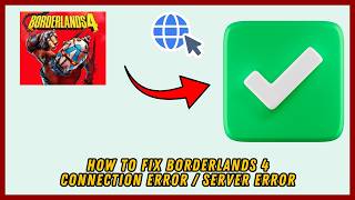 How to FIX Borderlands 4 Connection Error / Server Error! 2026 #latest