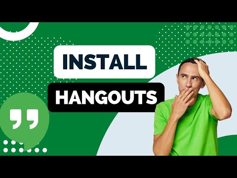 How to Install Hangouts on Android