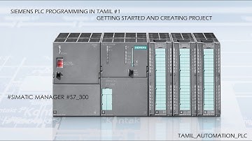 Siemens PLC Programming in Tamil #1 Getting started and Creating project