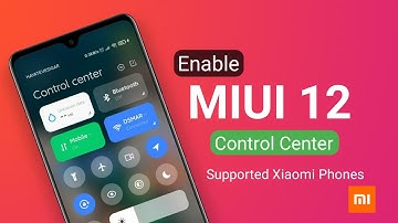 Enable MIUI 12 Control Center In MIUI 11 Just One Click | No Root