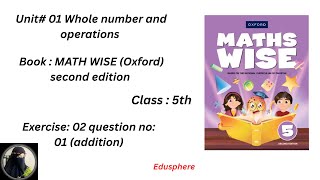 Class 5 | Oxford Math Wise | Whole Numbers & Operations | Exercise 2 Q1 (Addition) #video #viral