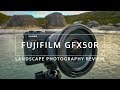 Fujifilm GFX50R Real World Review | Thoughts after a month of Landscape Photography