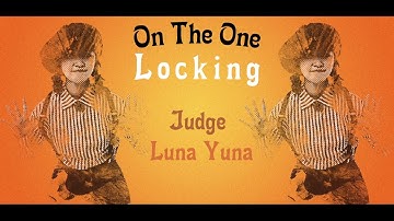 On The One Locking Judge - Luna Yuna
