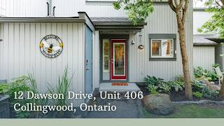 FOR SALE - 12 Dawson Drive Unit 406 Collingwood ON