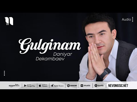 Daniyar Dekambaev — Gulginam (audio 2022)